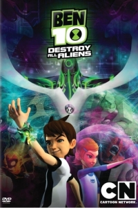 Постер Бен 10: Крушение пришельцев (Ben 10: Destroy All Aliens)