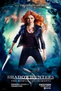 Постер Сумеречные охотники (Shadowhunters: The Mortal Instruments)